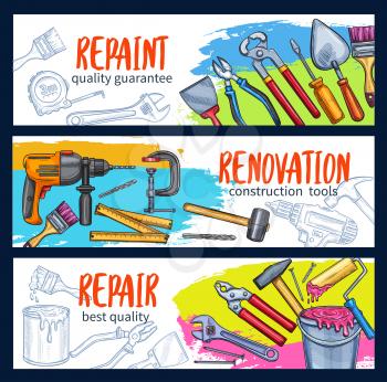 Repair and renovation work banner set with construction tool and equipment sketch. Hammer, screwdriver and wrench, drill, spanner and paint, pliers, brush and roller, tape measure, trowel and nails