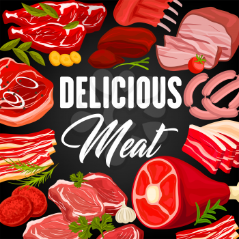 Meat products market or butcher shop poster with frame of beef raw filet and steak, pork bacon and tenderloin or chop, mutton ribs, beefsteak and t-bone sirloin, meaty cutlet and greenery vector