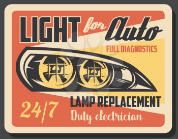 Car service, electric mechanic and diagnostics. Vector design of car headlight or light lamps system replacement and electrician repair station theme. Vintagy style signboard
