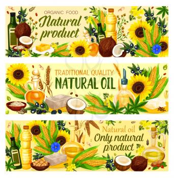 Natural cooking oils of vegetable, nuts and seeds. Farmer market products. Vector design of extra virgin olive, sunflower seed or coconut and flax or hemp oil bottles. Natural organic food theme