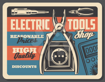 Electrical tools vintage poster, electricity power and energy store signboard. Vector retro design of electric plug and socket, voltmeter tester and wire cutters or ammeter