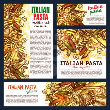 Italian pasta sketch, Italy cuisine or pasta restaurant menu design. Vector posters and banners of traditional spaghetti, fettuccine or tagliatelle and farfalle, pappardelle and lasagna, ravioli