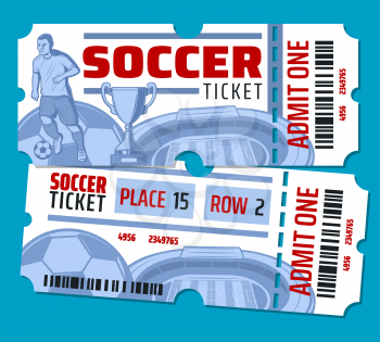 Soccer cup or football sport game tickets. Vector design of soccer ball, football player on arena stadium and goal victory cup with stars and ticket admit cut line