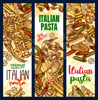 Italian pasta sketch banners. Vector design of ravioli, gnocchi or ditalini and rotelle, tortellini or oregghiette and risoni, fettuccine and linguini or papardelle for traditional Italy cuisine