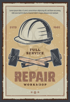 Repair service or workshop poster of construction and home renovation or woodwork tools. Vector retro design of hammers and repairman or worker safety helmet with bolts, screws and nuts