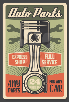 Car service and auto spare parts shop retro advertisement poster. Vector vintage design of engine valve and garage station mechanic wrench tools for 24 7 service