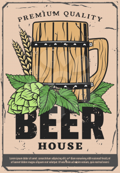 Beer house retro design poster for brewery bar or Oktoberfest pub. Vector premium quality vintage wooden mug of ale or craft beer pint with wheat and hop or malt leaf