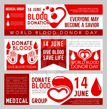 Blood donation banner set for World Blood Donor Day. Red drop of blood, heart and hand medical clinic information flyer for transfusion laboratory, donor center and health care themes design