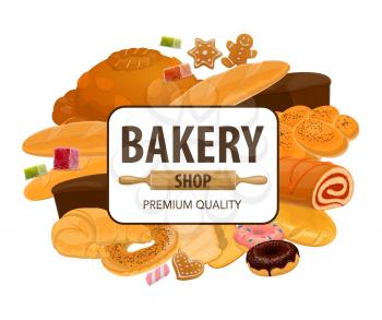 Bakery shop bread, pastry and cakes. Vector baker wheat bagel, toast or croissant and bun, sweet chocolate donut and fruit jam marmalade or pie with gingerbread cookie biscuits