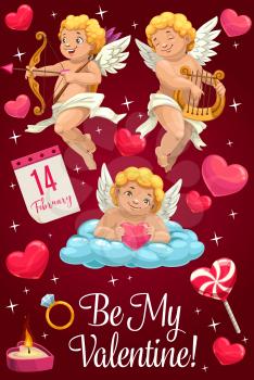 Be my Valentine vector card with Cupids, red hearts and wedding ring, romantic love holiday design. Amurs with love arrows, hearts and harp, angel wings, calendar, candy and candle greeting poster