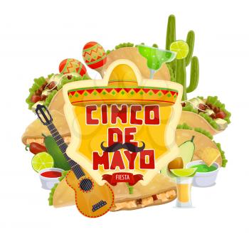 Cinco de Mayo Mexican traditional fiesta and Mexico holiday. Vector Mexico food tacos, quesadilla and tequila with sombrero and mustache, Cinco de Mayo celebration guitar and cactus