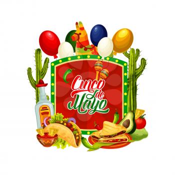 Cinco de Mayo holiday vector greeting card with Mexican fiesta party pinata, maracas and tequila. Cactus, chilli tacos and nachos with avocado, tomato sauce and balloons in colours of Mexico flag