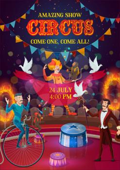 Circus carnival show poster with performers, magician, clown, acrobat and monkey jugglers on arena, decorated with festival flags and fire rings. Entertainment, performance and amusement events vector