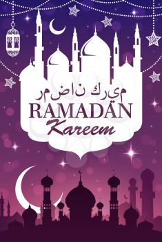 Ramadan Kareem Muslim mosque, Islam religion lanterns, crescent moon and stars white silhouettes, Eid Mubarak vector design. Arabic city skyline landscape with hanging arabian lamps