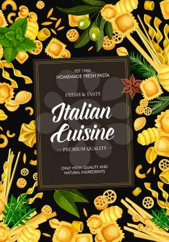 Italian cuisine pasta dishes menu cover. Vector traditional Italian homemade pasta recipe of fusilli, fettuccine or linguine, conchiglie or gnocchi and penne with cooking spices and herbs ingredients