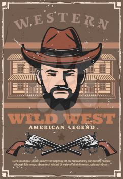 Wild West vintage poster of western American bandit robber in in hat with pistol guns. American legend cowboy saloon in Texas or Arizona state, vector retro poster