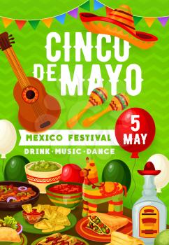 Cinco de Mayo Mexican party on 5 May holiday in Mexico. Vector balloons and bunting flags, traditional Cinco de Mayo Mexican food burrito, nachos and tacos with tequila, avocado guacamole and sombrero