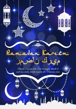Ramadan lantern and mosques silhouette on greeting card Night sky with bright stars, arabic lamp and crescent moon, garlands of beads. Islam muslim religion holiday or festival poster vector