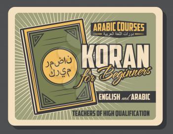 Islam religious worship center and Muslim culture study school. Vector retro design of Quran or Koran holy book with crescent moon, star and Arabic script writing for religion society