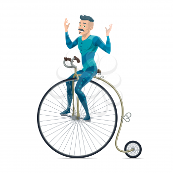 Cyclist on retro circus bicycle with big front wheel, isolated vector. Big top circus performer, man with mustaches riding bike without hands. Performance from artist in scenic outfit showing tricks