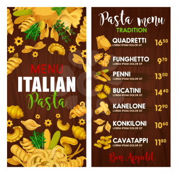Italian pasta menu, cuisine of Italy. Vector quadretti and funghetto, penni and bucatini, kanelone and konkiloni, cavatappi. Fusili and tagliatelle, penne and stelle, thyme and arugula seasoning