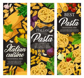 Pasta with seasonings, vector menu banners. Farfalle and fusilli, lasagna sheets and tagliatelle, kanelone and penne. Stelle and konkiloni, bucatini and cavatappi, gobetti rigati