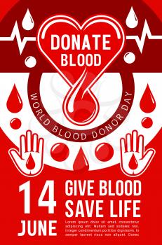 Blood donation 14 June social responsibility and charity action event poster. Vector medical design of heart and blood drop for volunteering center or World Donation day