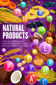 Dried fruits, nuts and cereals rich of vitamins and minerals vector design. Health benefits and nutrition facts of date, fig and prune, apricot, banana and pineapple, wheat, peanut, hazelnut and corn
