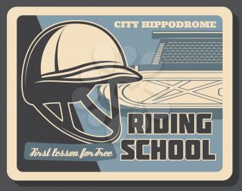 Horse riding school retro poster with vector hippodrome and jockey helmet. Equestrian sport club, horseback riding and horse racing competition themes design