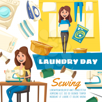 Laundry day, sewing and washing machines, housewife or maid. Vector iron and dryer, pile of clean clothes, basin and detergent, thread coil and needle, towel and linen. Housework and household chores