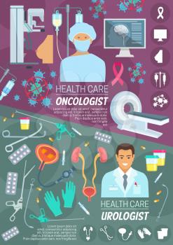 Medical poster with oncologist and urologist doctor. Chemotherapy pill and capsule, brain and breast, MRI scanner, medication pills. Urinary system anatomy and rubber gloves, syringe and scalpel