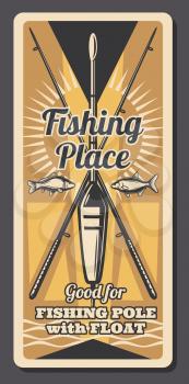 Fishing and fish catch retro poster, sea or ocean fishery. Vector vintage fisherman road with float and crucian or carp fish, fisher sport trip adventure