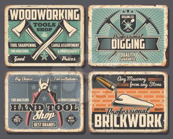 Construction, handy repair and industrial tools shop posters. Vector rusty grunge plates with digging pickaxe and spade, woodworking ax or handy pliers and masonry brickwork trowel