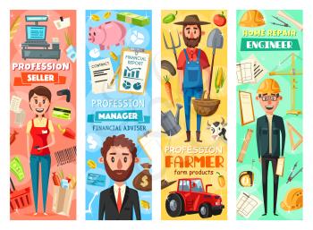 Farmer and engineer, seller and business manager professions banners. Vector cartoon professional worker tools, building winch or supermarket grocery and farming agriculture or office items