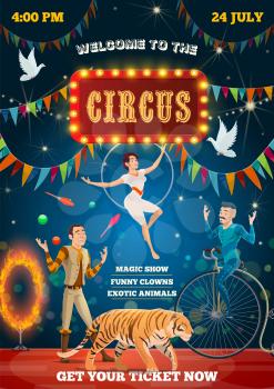 Circus show performance poster, animal tamer, equilibrist and acrobat. Vector retro bit top circus juggler with pins on unicycle, tiger and fire ring, equilibrist on aerial hoop and doves