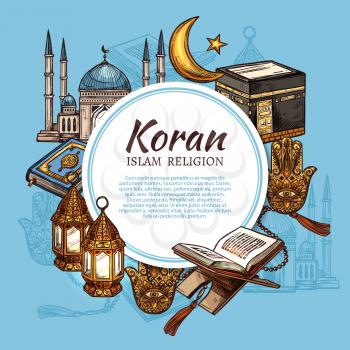 Islam religion symbols with muslim mosque and Koran islamic sacred book sketches. Ramadan holiday lantern, Kaaba masjid of Mecca and rosary beads, hamsa, moon and star. Religion vector theme
