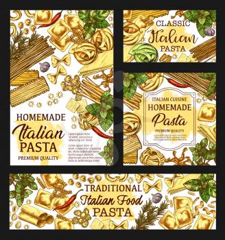 Pasta cooking poster, Italian cuisine restaurant menu and product package sketch. Vector homemade traditional Italian pasta fusilli, fettuccine or linguine and penne, pappardelle or lasagna