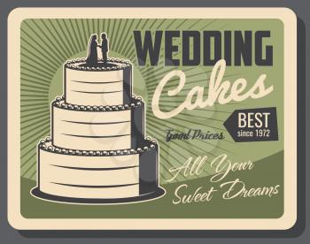 Wedding cakes and party pastry or marriage catering organization agency poster. Vector bride and bridegroom sweets on wedding cake, VIP event celebration