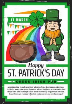 Saint Patricks Day Irish pub party vector invitation of religion holiday celebration. Leprechaun with green clover, gold pot and rainbow, lucky shamrock leaf, hat, golden coins and orange beard