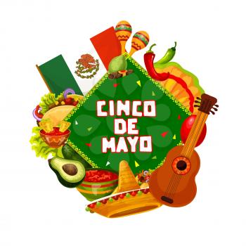 Cinco de Mayo fiesta sombrero, guitar and Mexican holiday food vector greeting card. Latin American party maracas, mariachi hat and flag of Mexico, chilli tacos, nachos and avocado, lime and cigar