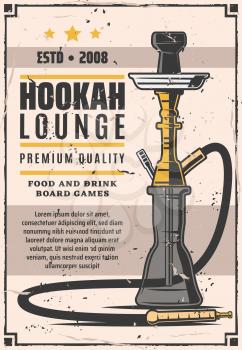 Hookah lounge bar retro poster. Smoke shop with food and drinks, board games. Hookah club and house emblems vector. Instrument for vaporizing and smoking flavored tobacco with tube