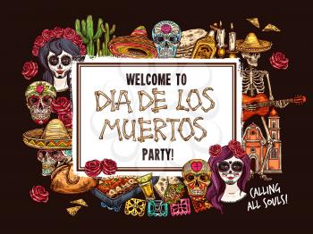 Day of the Dead mexican holiday skull, Dia de los Muertos Catrina and Halloween skeleton sketch. Death festival party vector design with food and drink, sombrero, rose and candle, church and cactus
