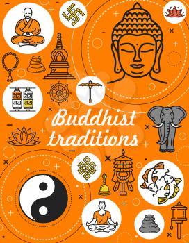 Buddhism religion and Buddhist meditation tradition symbols. Vector Dharma signs, Buddha monk mudra, Yin Yang fish sign or temple drums, elephant and Buddhist beads, stones with swastika and lotus