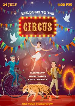 Circus entertainment show, equilibrist and animal tamers. Big top circus arena and performers, tiger in fire ring, juggling man on unicycle and woman on aerial hoop trapeze