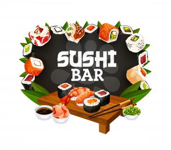 Sushi bar menu, Asian restaurant maki and rolls with chopsticks. Vector Japanese bento food salmon nigiri, squid maki and gunkan or hosomaki seafood sushi with soy and ginger or wasabi