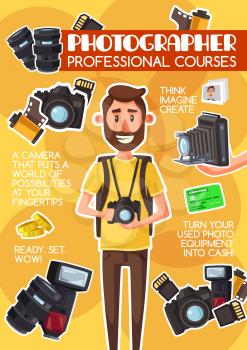 Photographer school or profession photography courses advertisement poster. Vector cartoon design of c man with photography equipment camera, optic lens and photo films or shoot flash