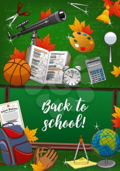Back to school lettering and means of education on invitation to start new studying year. Vector green backdrop with formulas and spyglass, scissors and geometry textbook. Blackboard and backpack