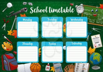 School timetable, whole week schedule and stationery educational supplies. Vector planner or organizer to make notes about lessons. Backpack and basketball ball, spyglass and magnifier, chalkboard