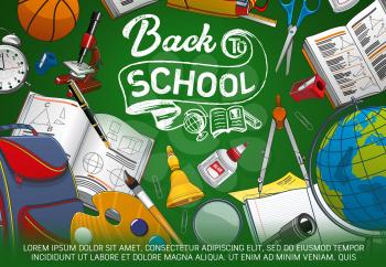 Back to school chalk inscription with studying signs. Vector welcome to study lettering and stationery supplies. Textbook and globe, backpack and spyglass, compass divider, microscope and basketball