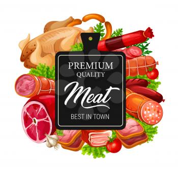 Meat and sausages, fresh food of butcher shop vector design. Pork ham, beef sausages and salami, bacon, chicken and turkey, green herbs, spices and cutting board. Meat store and barbecue restaurant
